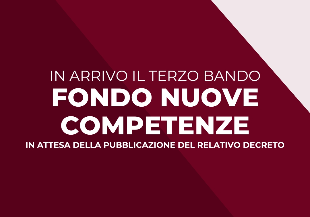 In arrivo la terza edizione del bando Fondo Nuove Competenze